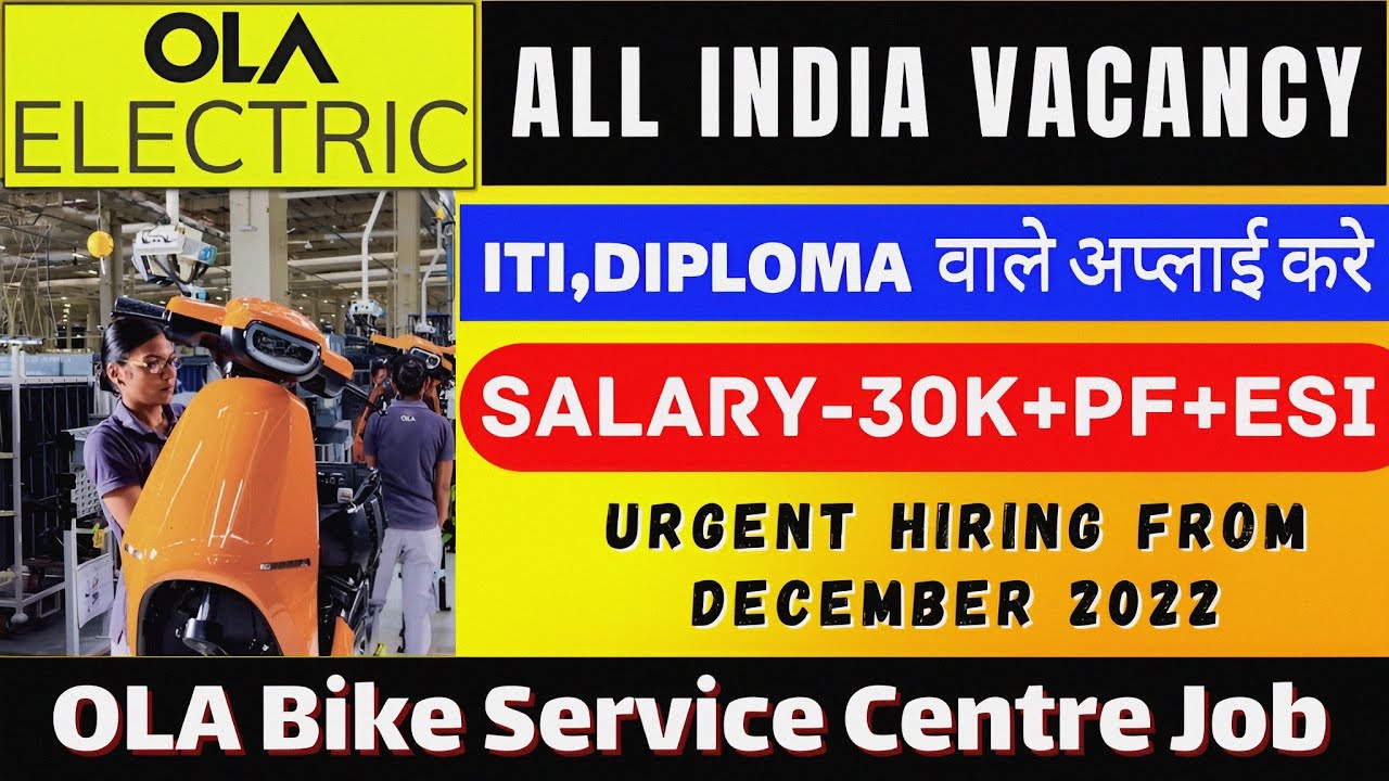 OLA Electric Recruitment 2022 | OLA Electric Job Vacancy 2022 | ITI Diploma Latest Jobs 2022