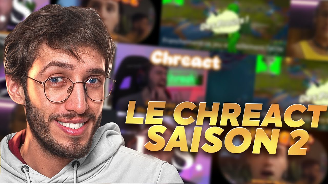 LE GRAND RETOUR DU CHREACT SAISON 2 - Épisode 1