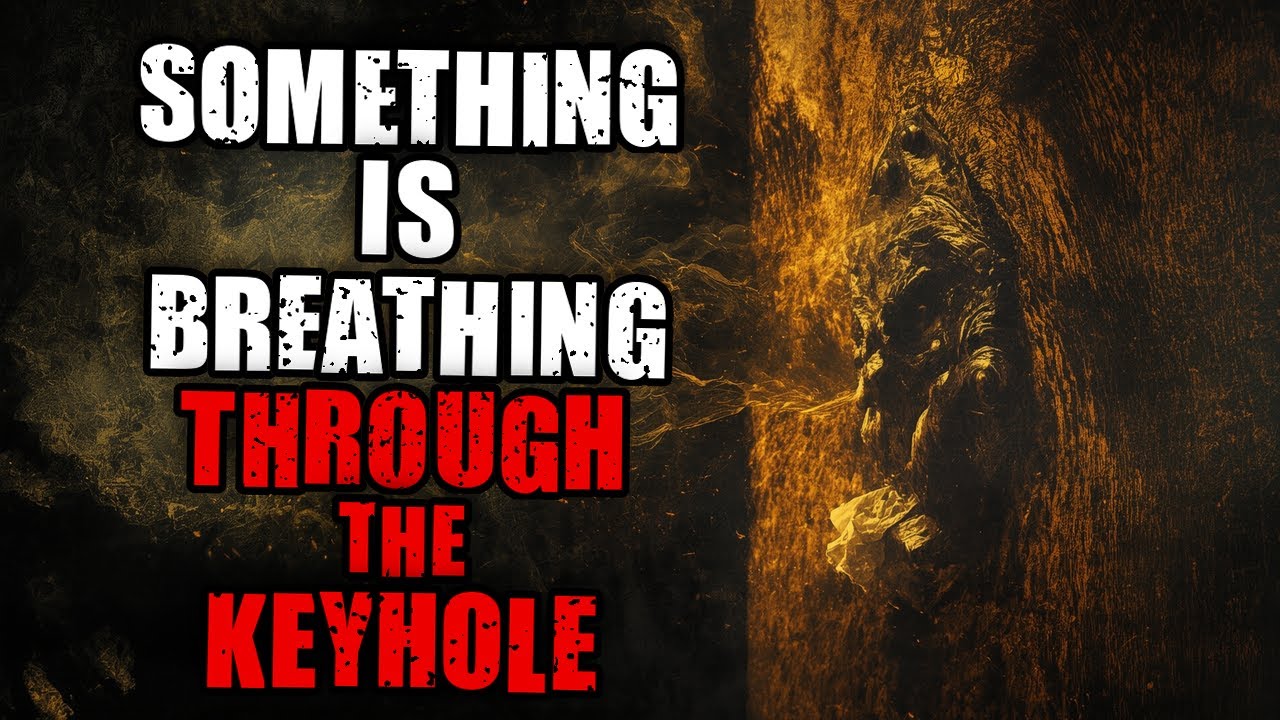 Something Is Breathing Through the Keyhole | Immersive Original Horror