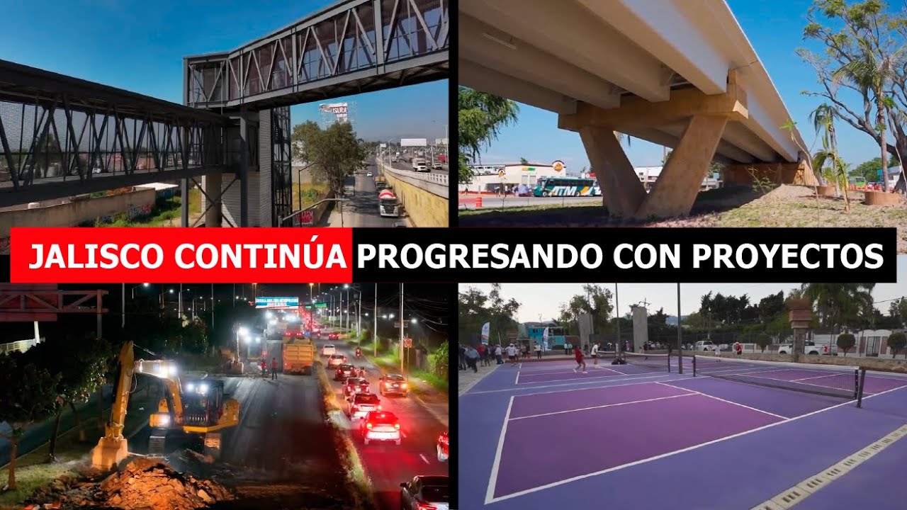 Jalisco sigue adelante con proyectos que transforman al estado