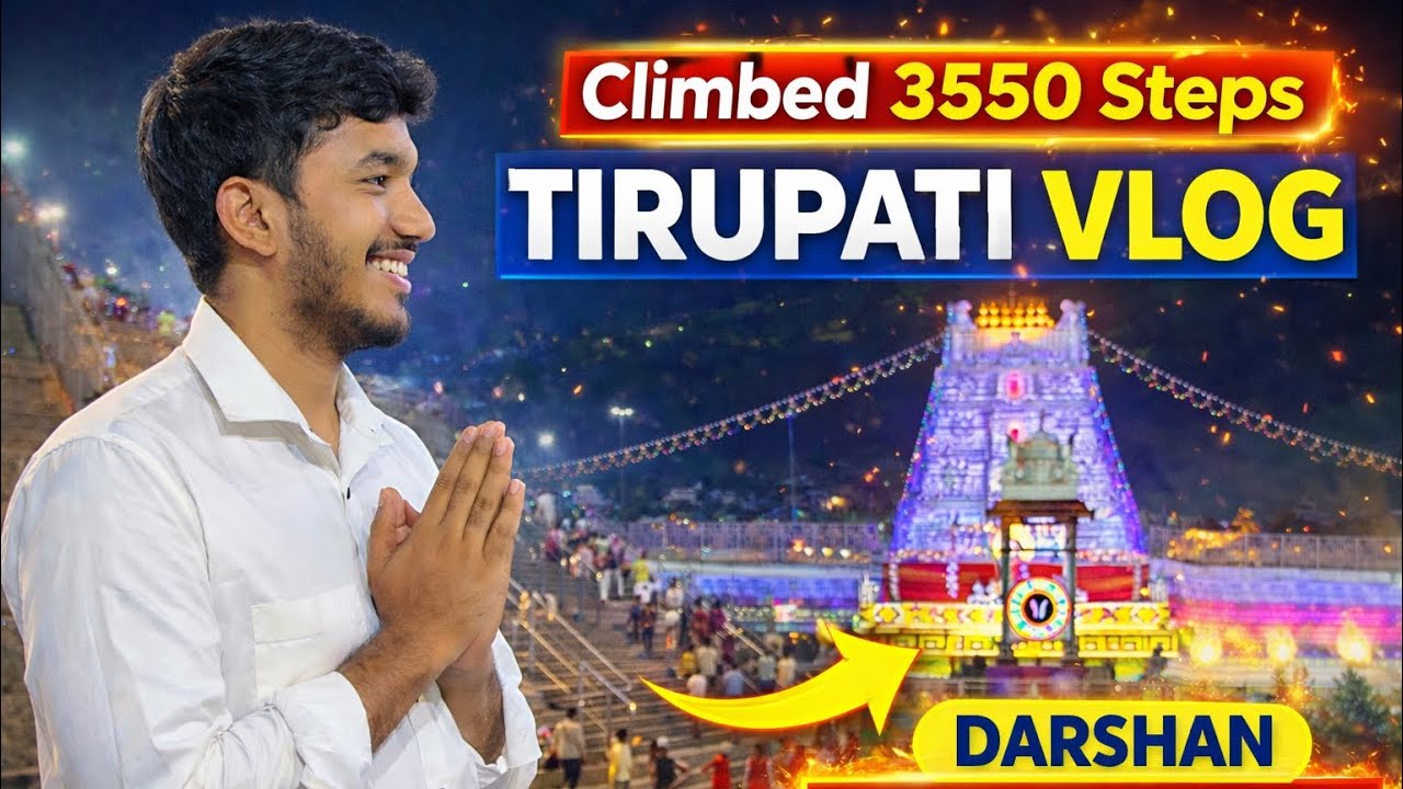 3550 Steps Challenge Complete 💪 | Tirupati Balaji Darshan Vlog 