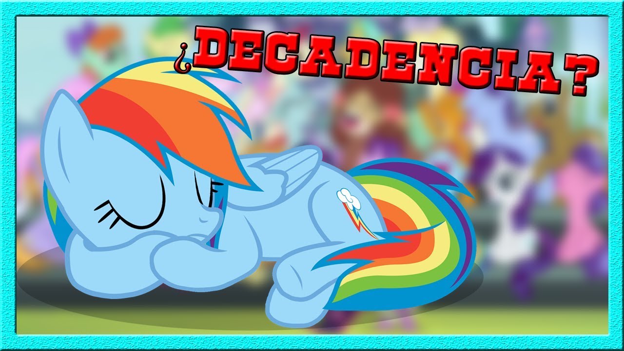 La decadencia de My Little Pony: FIM | Crítica y Análisis