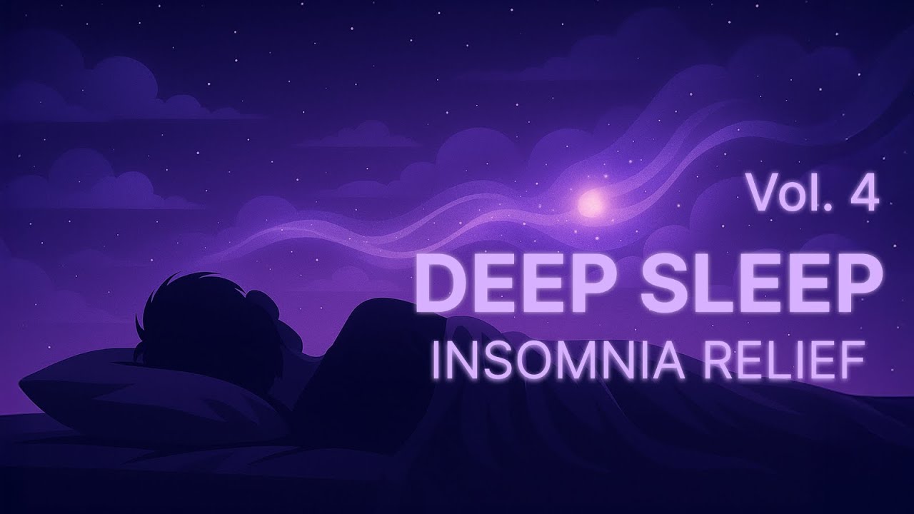 Deep Sleep Music — Insomnia Relief for Deep Calm & Letting Go (Vol. 4 • 3h 10m)