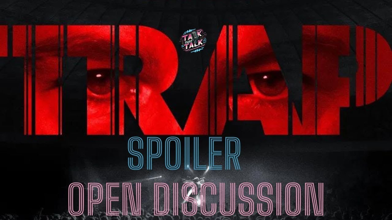 Trap Spoiler Open Discussion