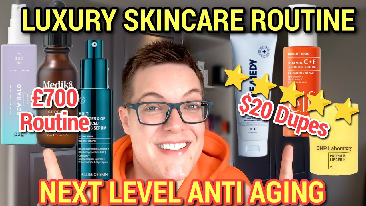 LUXURY SKINCARE ROUTINE - & Best Drugstore Dupes 2025