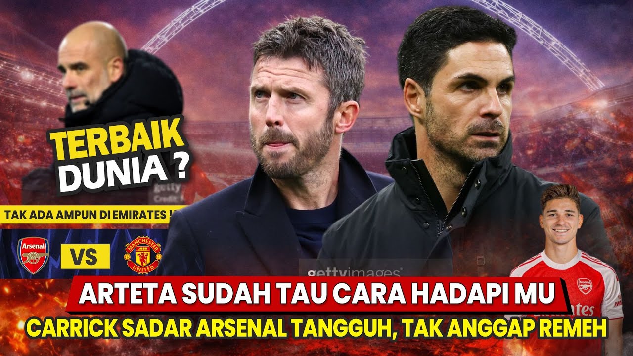 ARTETA TAU CARA HADAPI MU 👊 CARRICK OGAH ANGGAP REMEH 😠 Berta Jadi Kunci Dapatkan Alvarez🤝 #arsenal