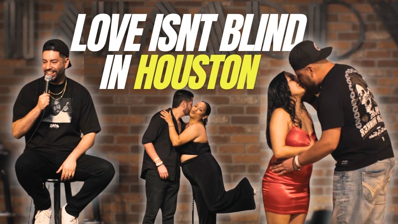 Love isn't Blind in Houston (Comedy)