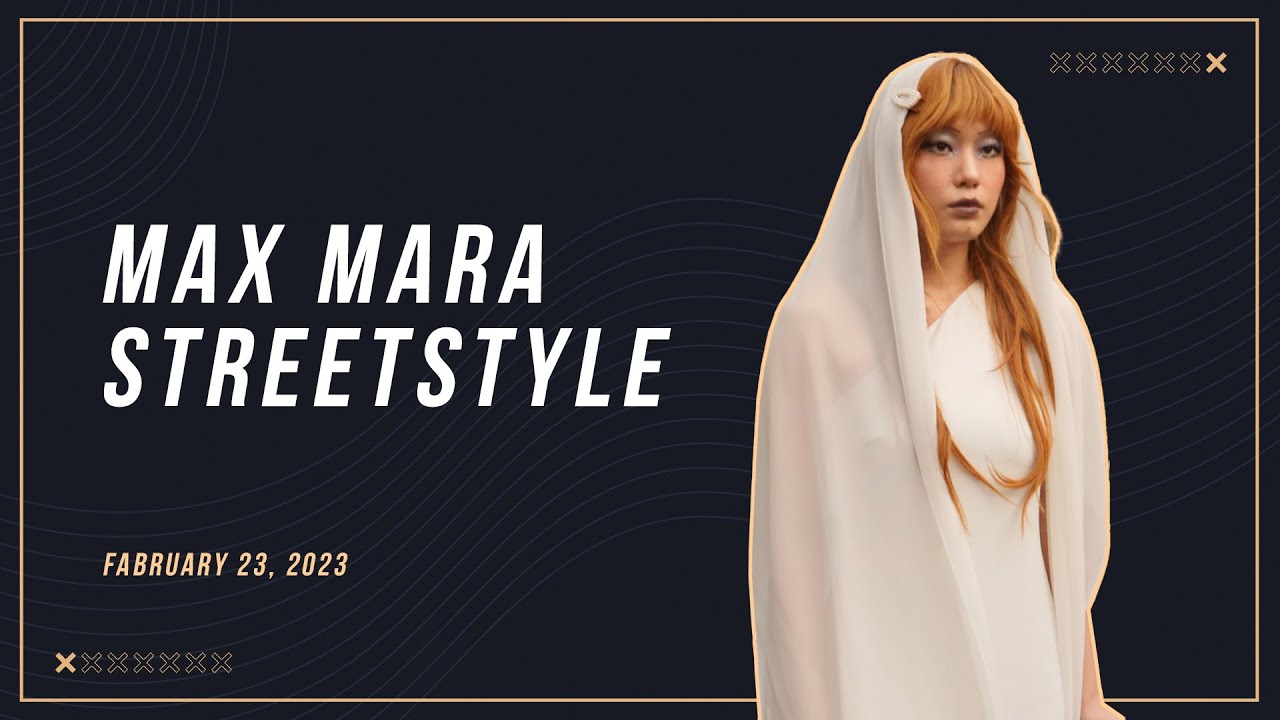 MAX MARA STREETSTYLE | Milan Fashion Week FW2023 on February 23, 2023 #streetstyle #mfw