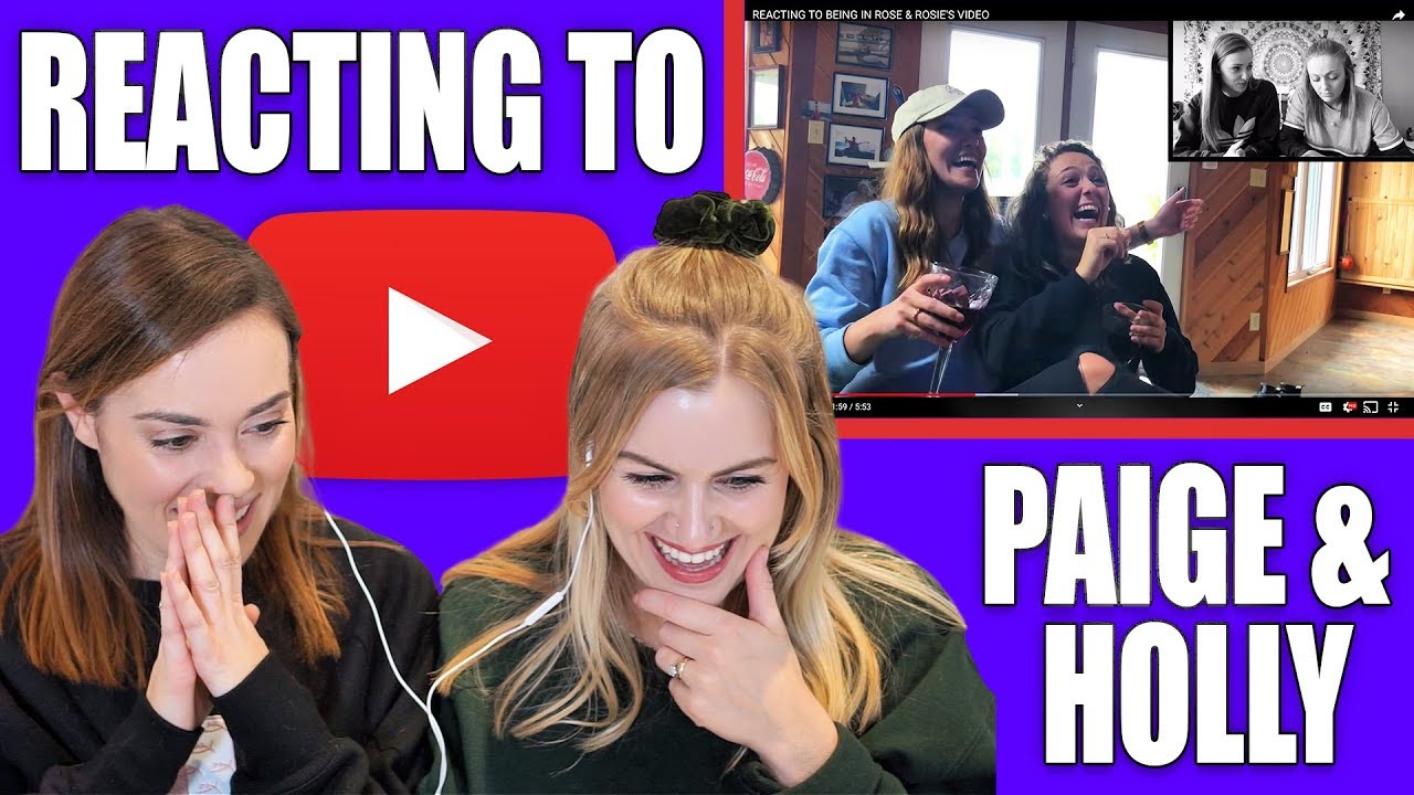 REACTING TO PAIGE & HOLLY