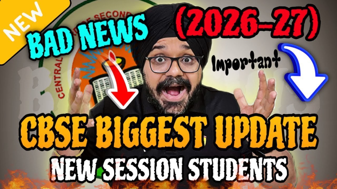 CBSE 𝗕𝗔𝗗 𝗡𝗘𝗪𝗦🤯 For Class 9/10/11/12 (2026-27) Students✅ |CBSE Latest Update 2026-27🔥#cbse #bignews