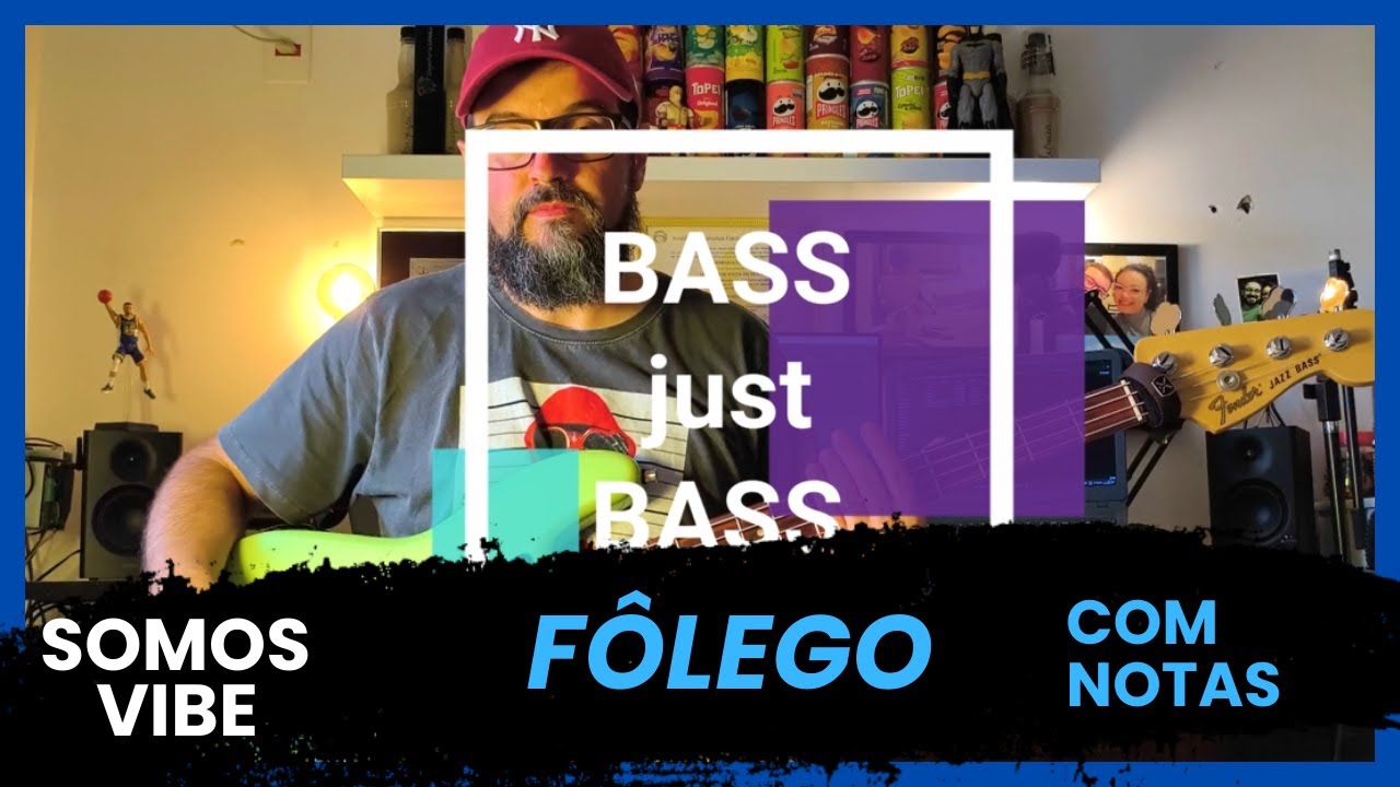 BASS just BASS #34 - FÔLEGO - ‪‪@SomosVibe  - Baixo - COM NOTAS
