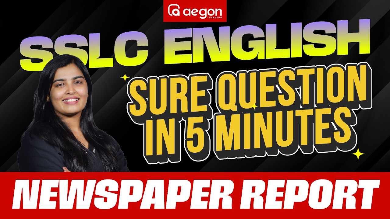 Don’t Miss This Newspaper Report Format | SSLC | AEGON LEARNING | #sslc