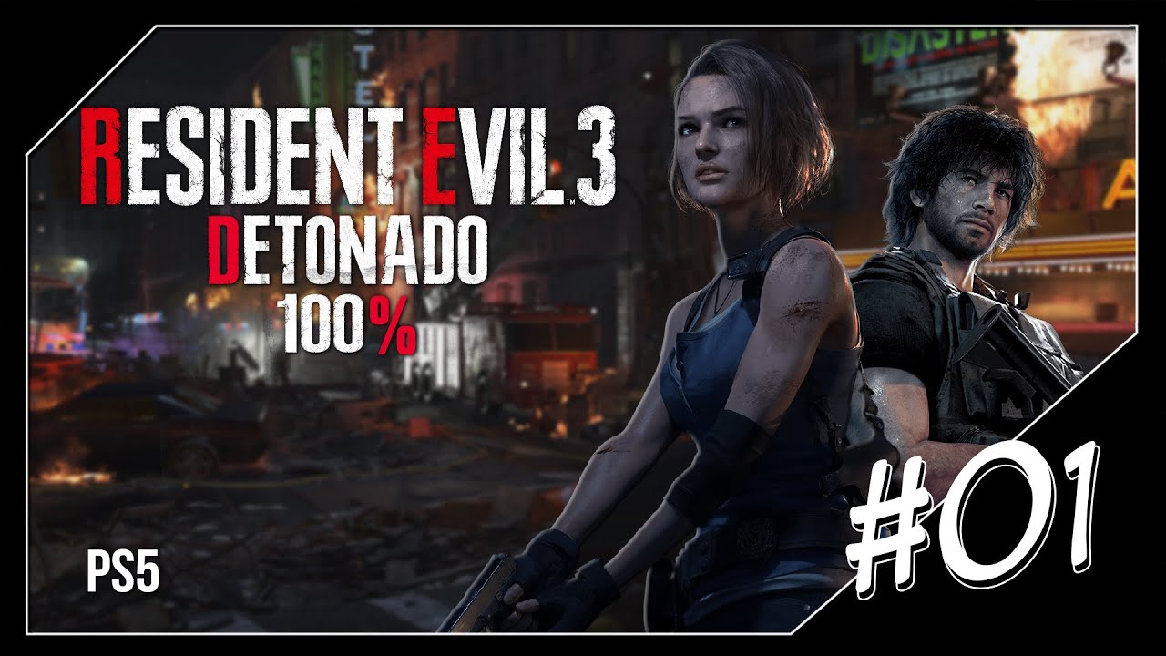 Resident Evil 3 REMAKE DETONADO 100% 'Uma Bomba em Forma de Jogo' #01