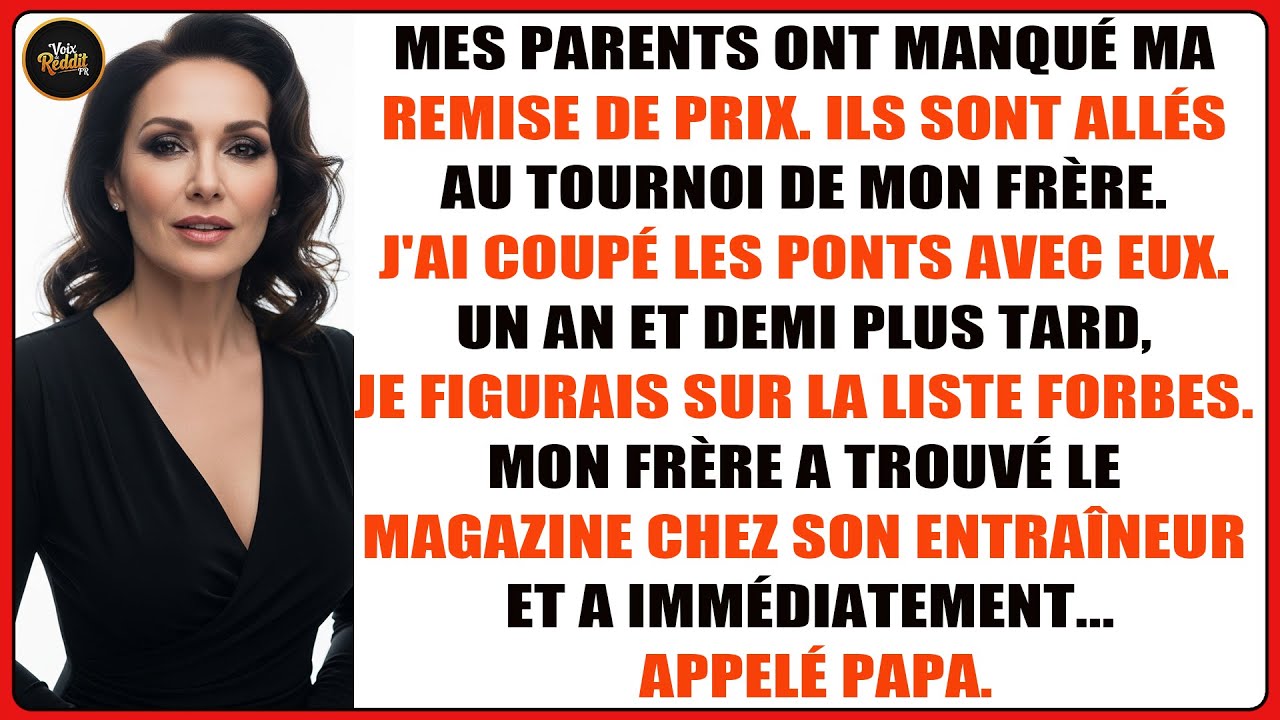 Mes Parents Ont Manqué Ma Cérémonie De Remise De Prix Pour Le Tournoi De Mon Frère.