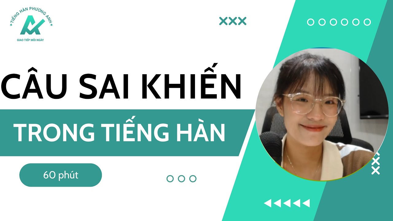 Tất tần tật về CÂU SAI KHIẾN trong Tiếng Hàn - bản full đầy đủ - dễ áp dụng