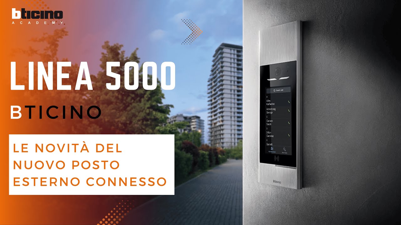 Linea 5000: il nuovo posto esterno connesso - BTicino Webinar