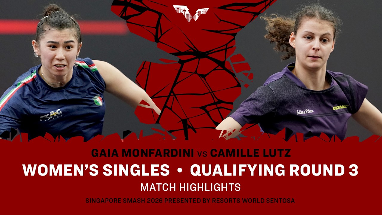 Gaia Monfardini vs Camille Lutz | WS QR 3 | #WTTSingapore2026