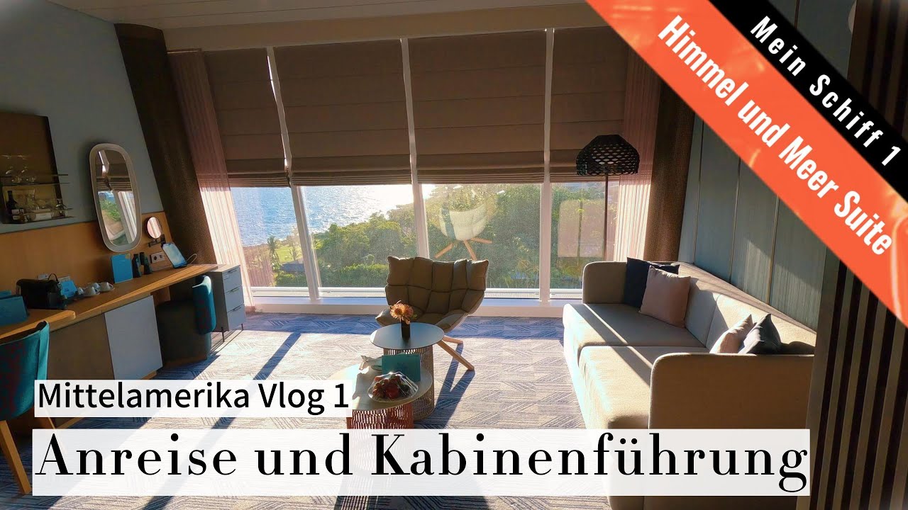 Mittelamerika | MS 1 | Vlog 1 |Himmel und Meer Suite | TUI Cruises | 4K
