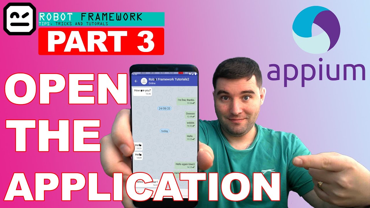 Robot Framework And Appium - Open Application - AppiumLibrary