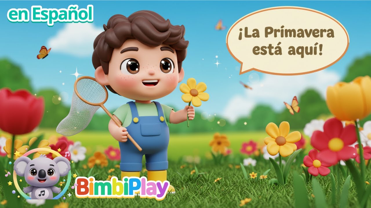 🌸 ¡La Primavera Está Aquí! 🌼 Canción Infantil | Música de Primavera para Niños en Español