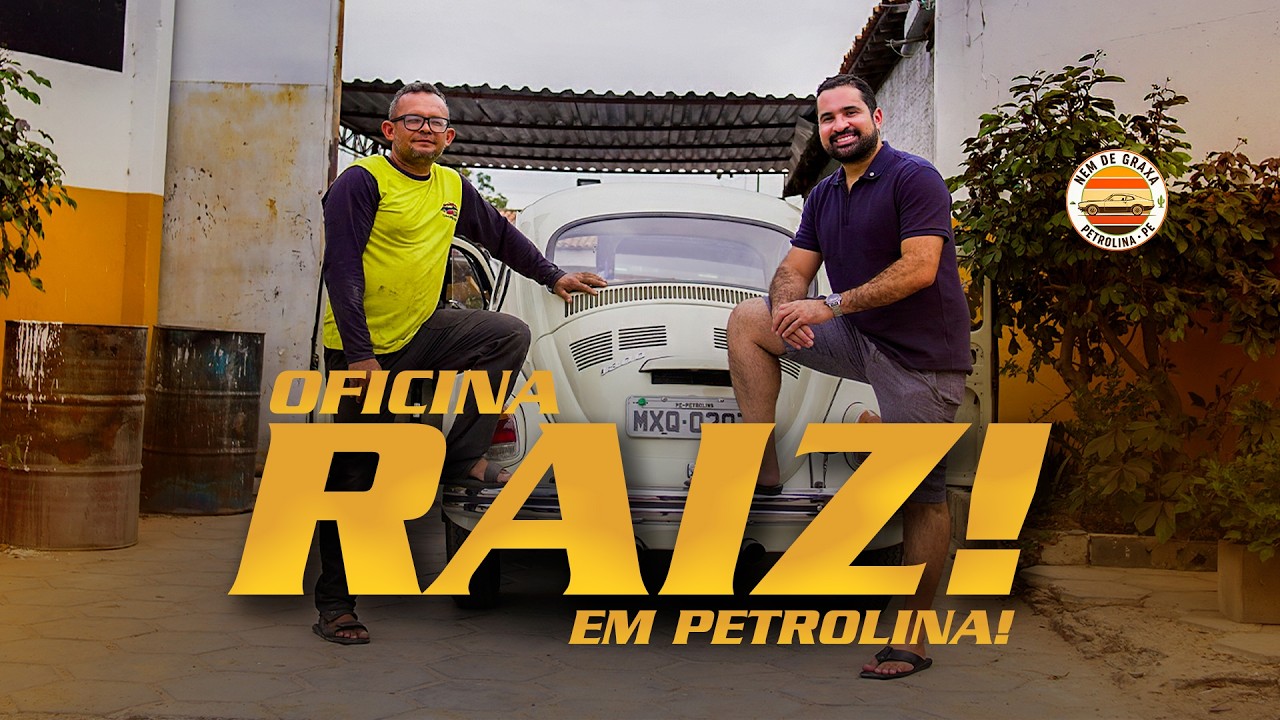 Oficina Raiz em Petrolina | Laboratório de Carros Antigos | Nem de Graxa