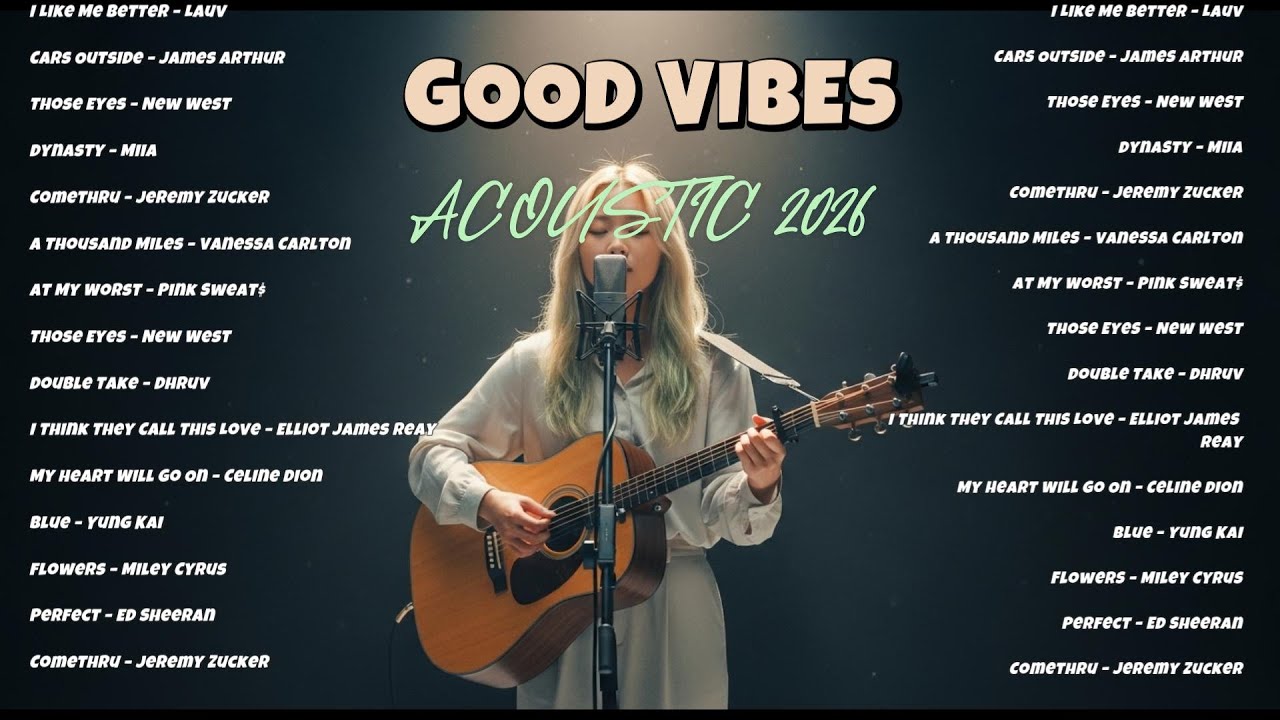 Top Acoustic Chill Vibes  💞 Slow Romantic Playlist_Lauv,DYNASTY - Miia,Perfect - Ed Sheeran,COMETHRU