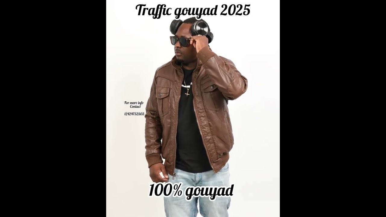 TRAFFIC  gouyad 2025  100% gouyad