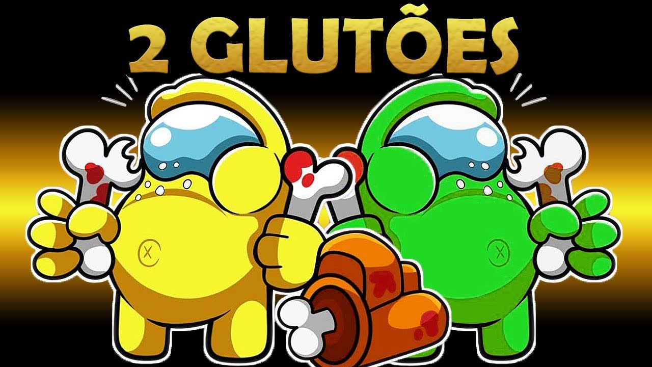 Temos 2 GLUTÕES ENGOLINDO TODOS no Among Us Mod