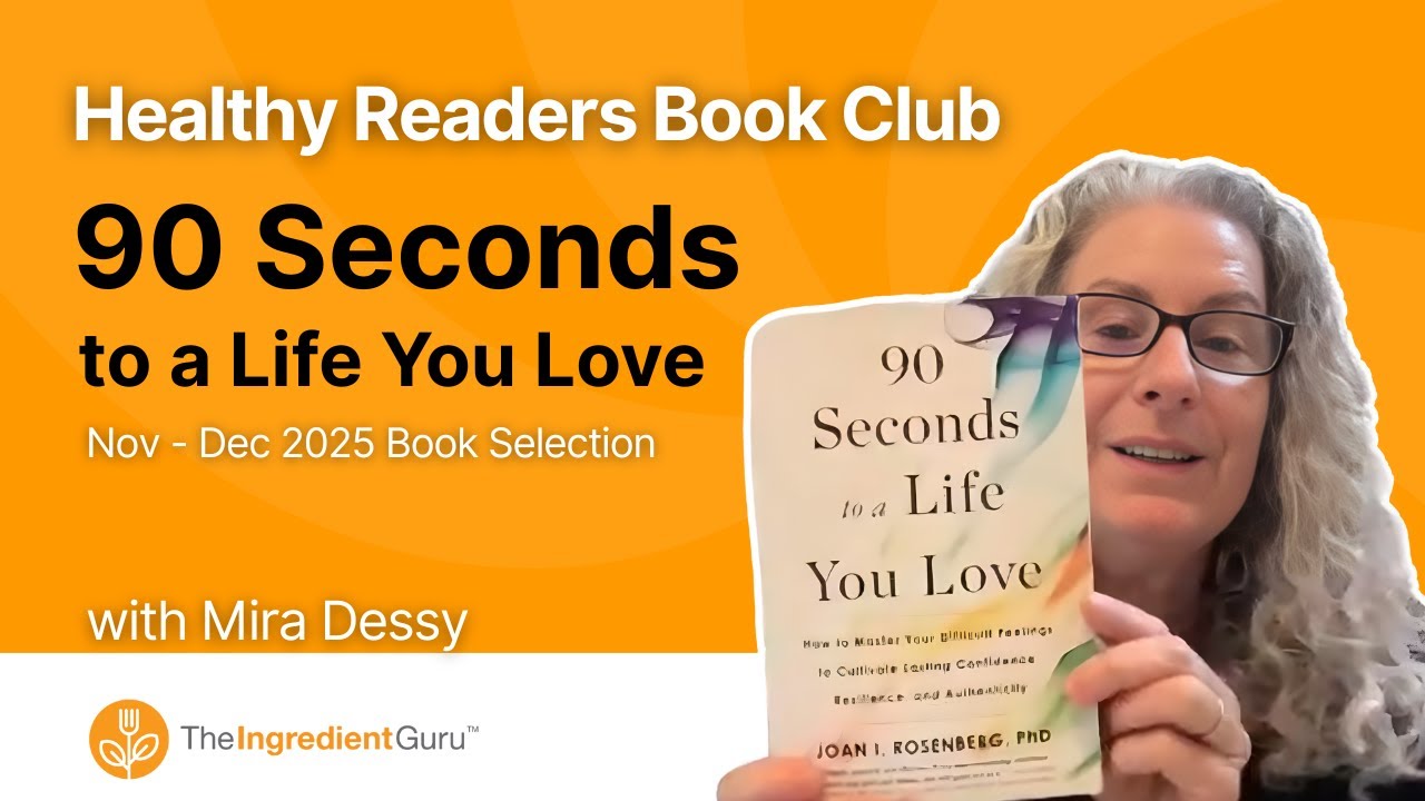 HRBC - 90 Seconds to a Life You Love | Nov - Dec 2025 | Mira Dessy, The Ingredient Guru
