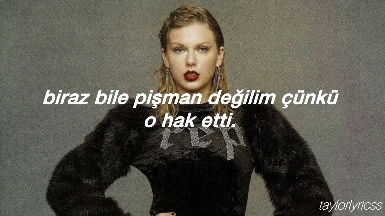taylor swift - i did something bad (türkçe çeviri)