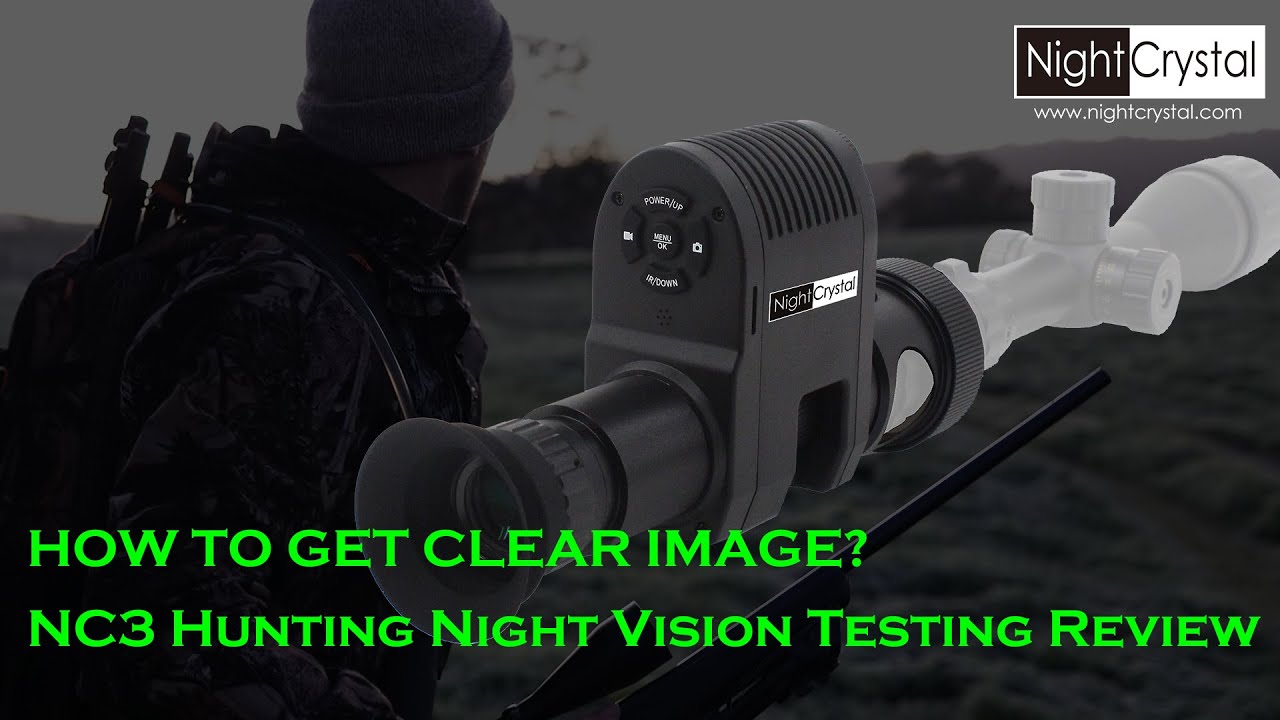 HOW TO GET CLEAR IMAGE FROM NIGHTCRYSTAL 3 (Megaorei 3) Hunting Night Vision Scope Camera Attachment