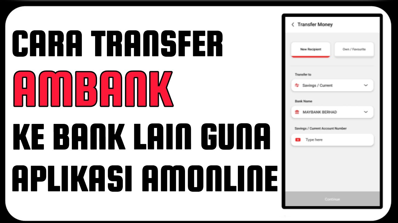 Cara Transfer Ambank Ke Bank Lain Guna Aplikasi Amonline