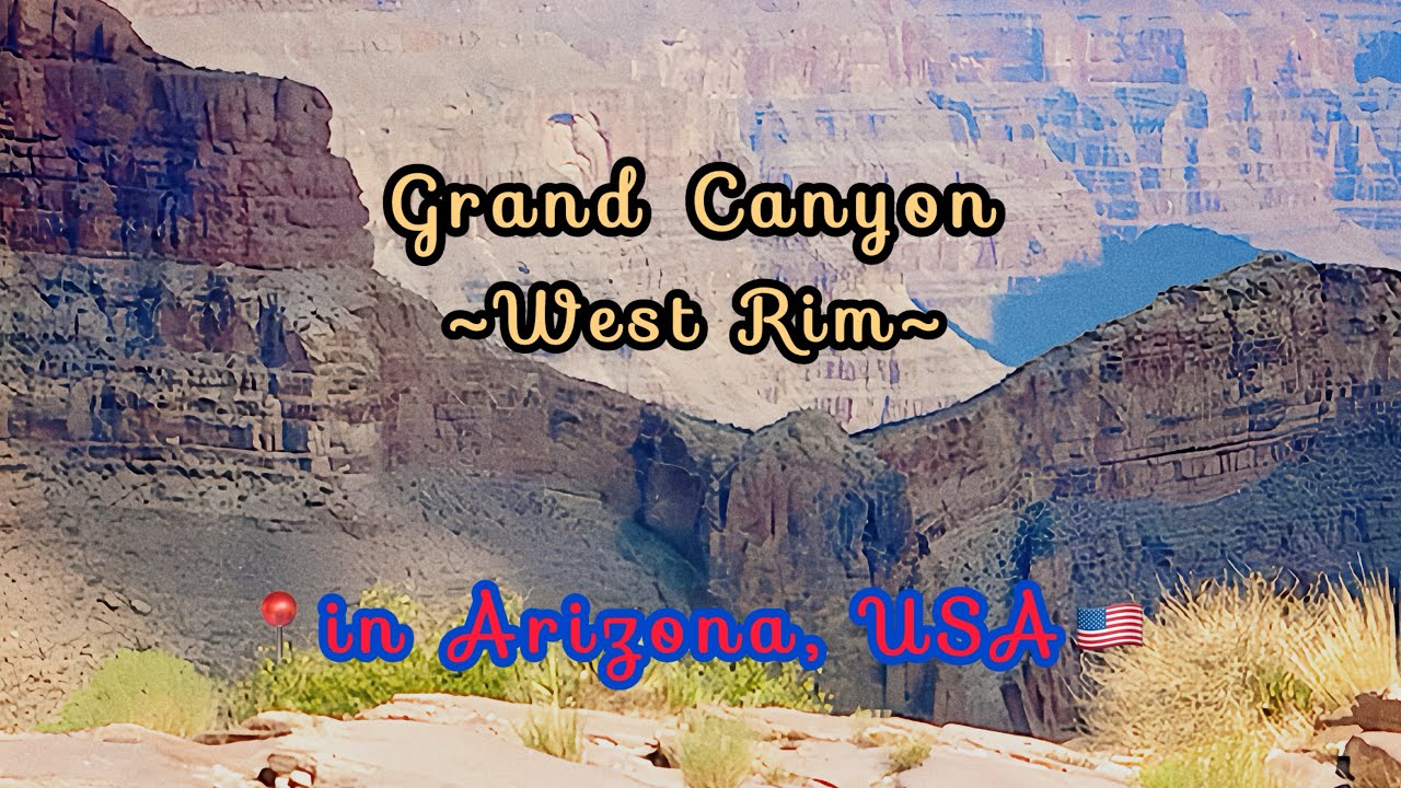 Grand Canyon National Park West View Point