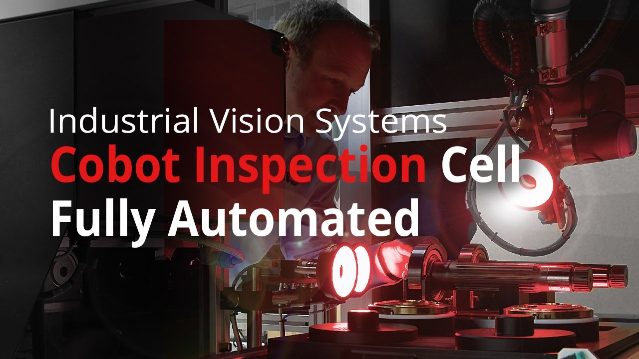 Robotic Automated Vision Inspection Cells For The Factory Of Tomorrow