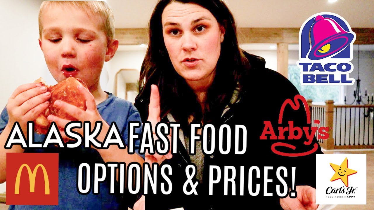 FAST FOOD IN ALASKA WITH PRICES
