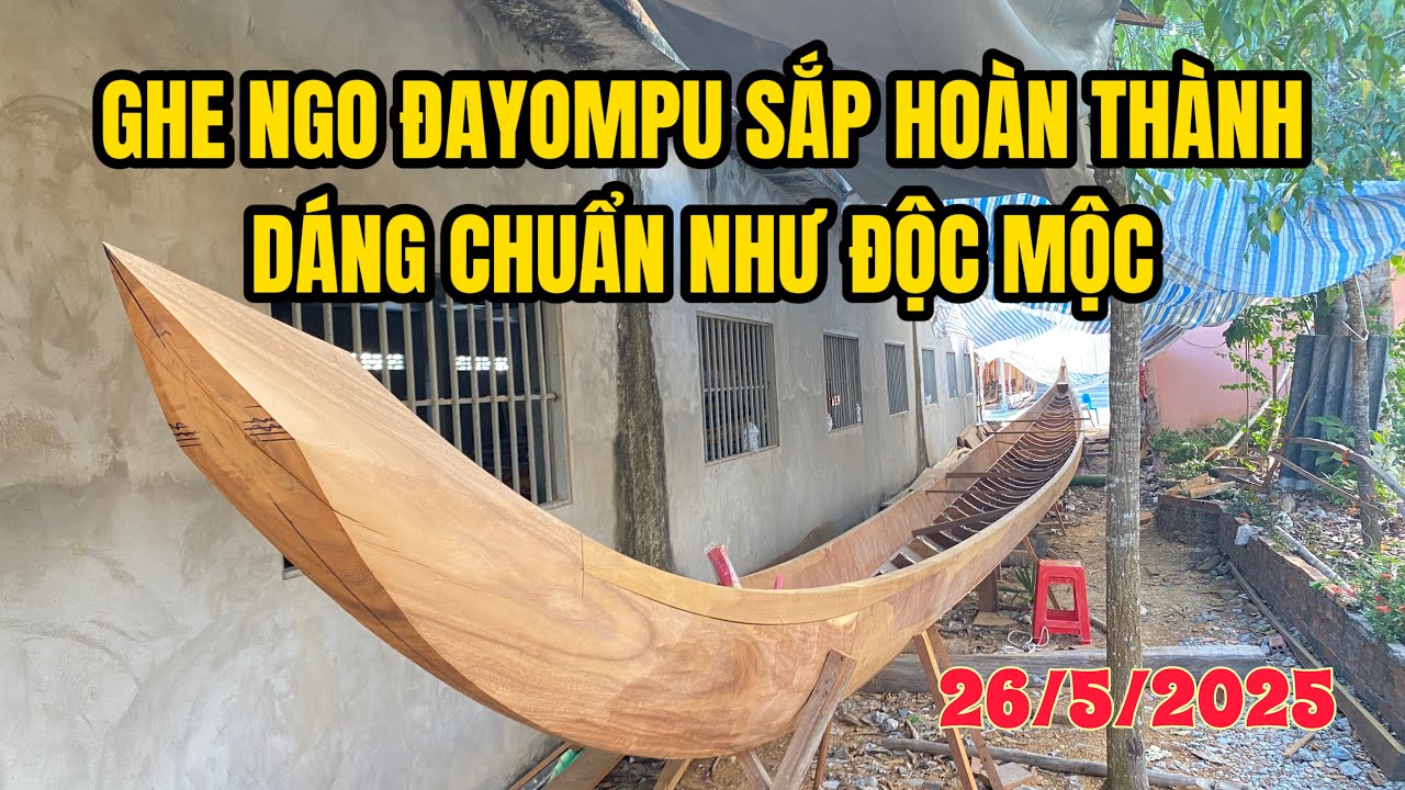 Ghe ngo chùa Đayompu sắp hoàn thành dáng chuẩn như độc mộc