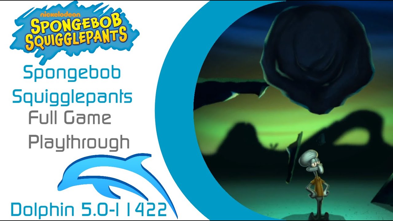 [Dolphin 5.0-11422] Spongebob Squigglepants