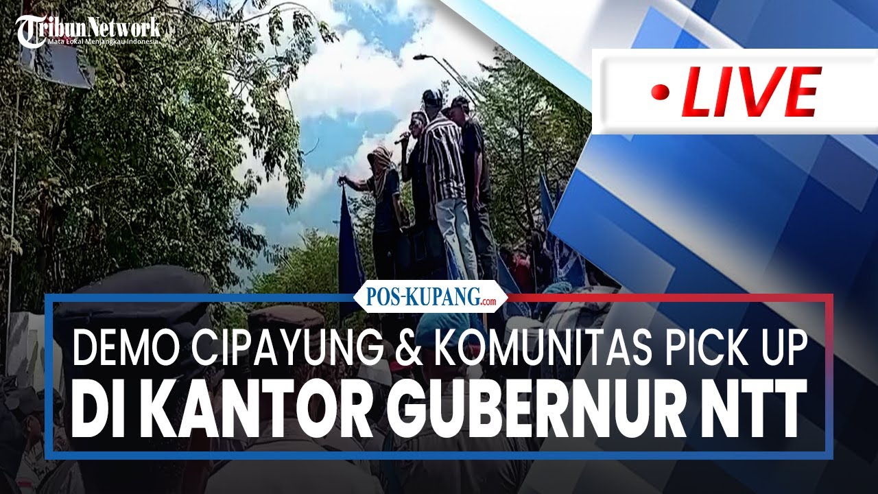 🔴Aksi Jilid III Aliansi Cipayung, OKP & Komunitas Pick Up Kab. Kupang di Kantor Gubernur NTT