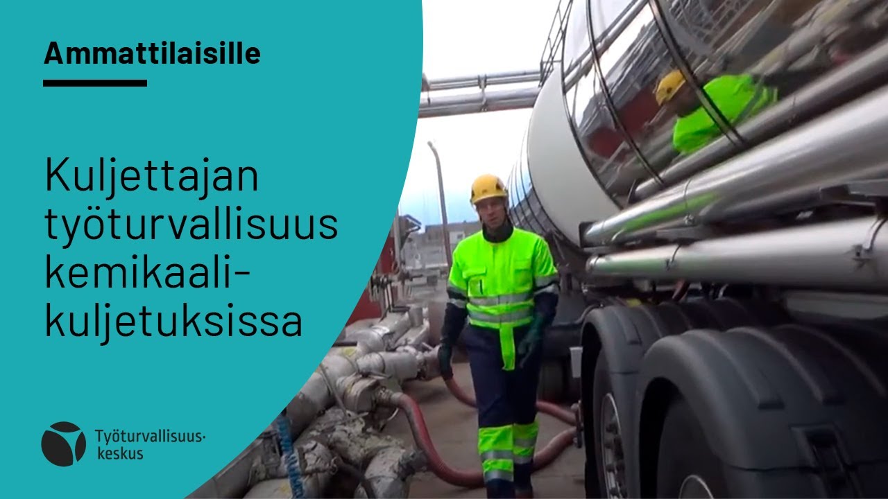Kuljettajan työturvallisuus kemikaalikuljetuksissa