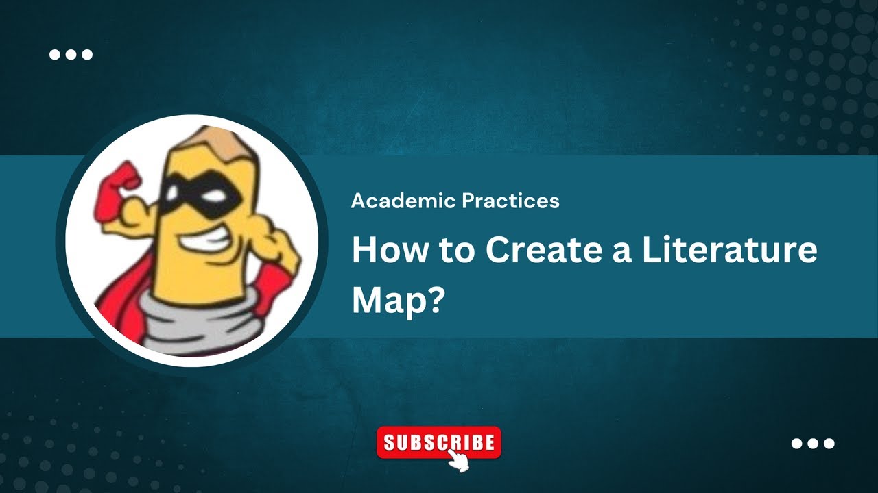 How to Create a Literature Map?