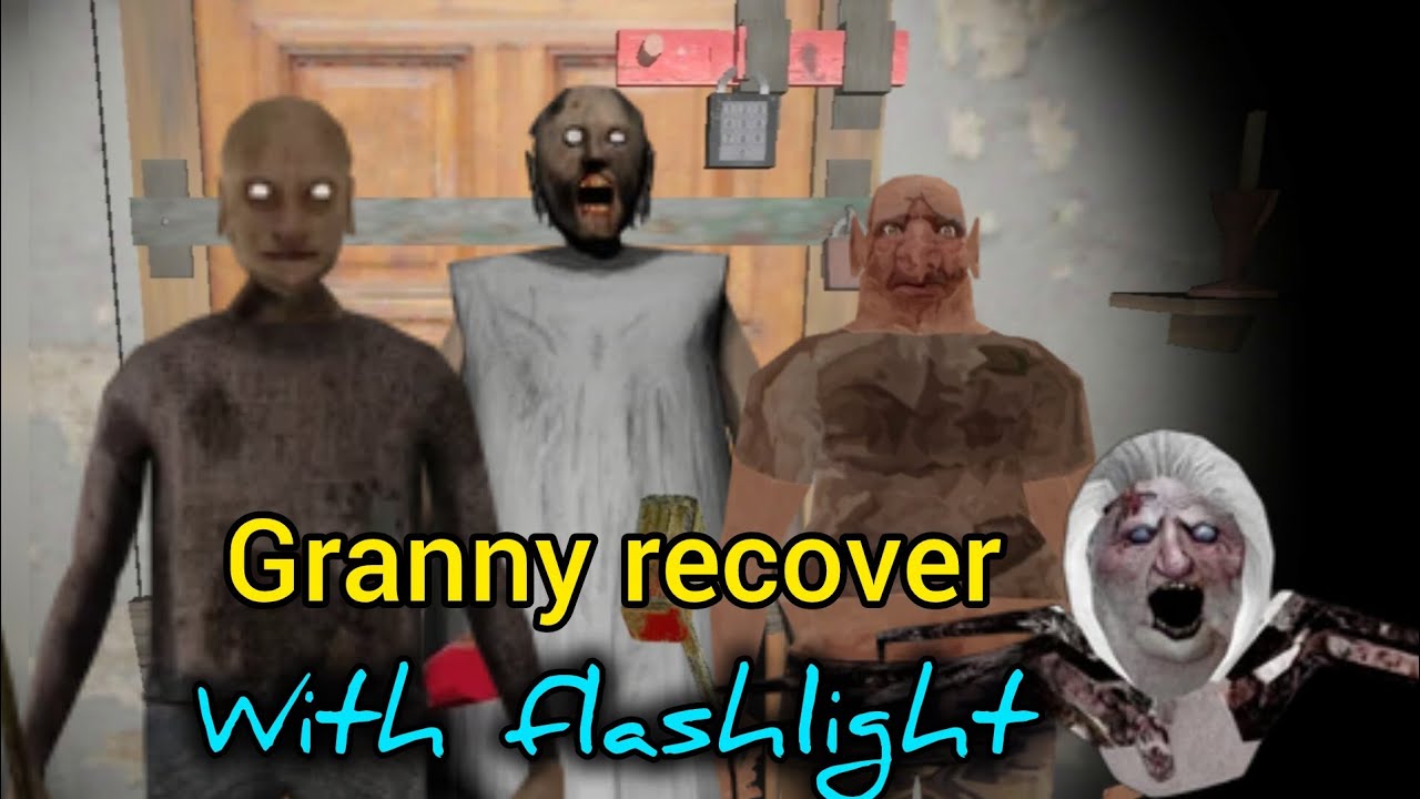Granny recover with flashlight mod bob and grandpa and spider mom full gameplay