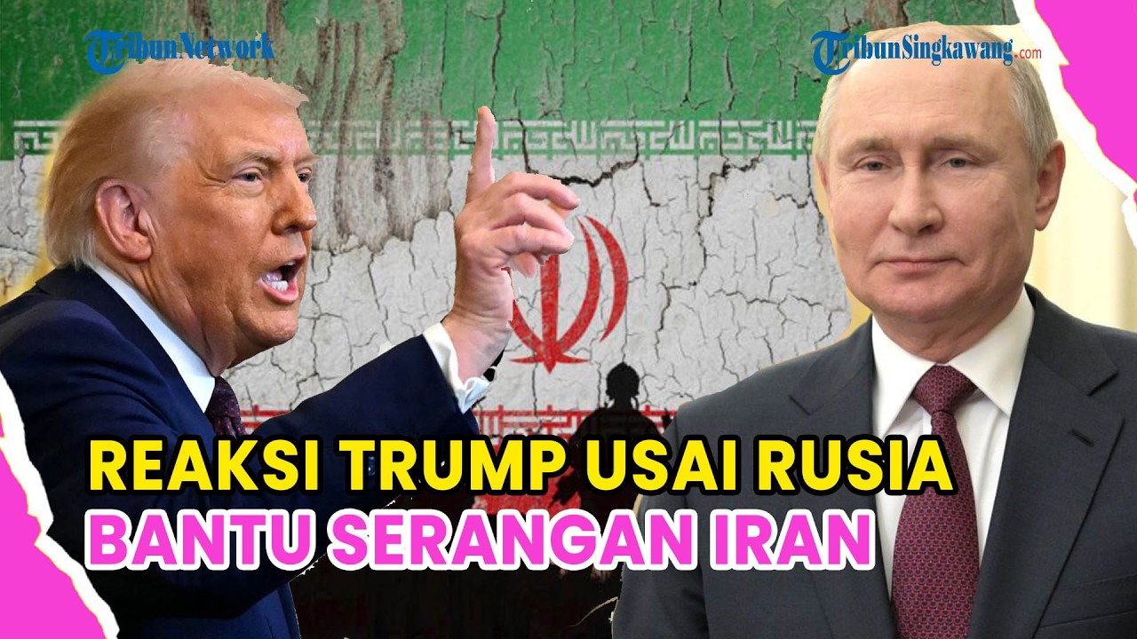 🔺REAKSI TRUMP USAI RUSIA BANTU SERANGAN IRAN KE AS DAN ISRAEL❗