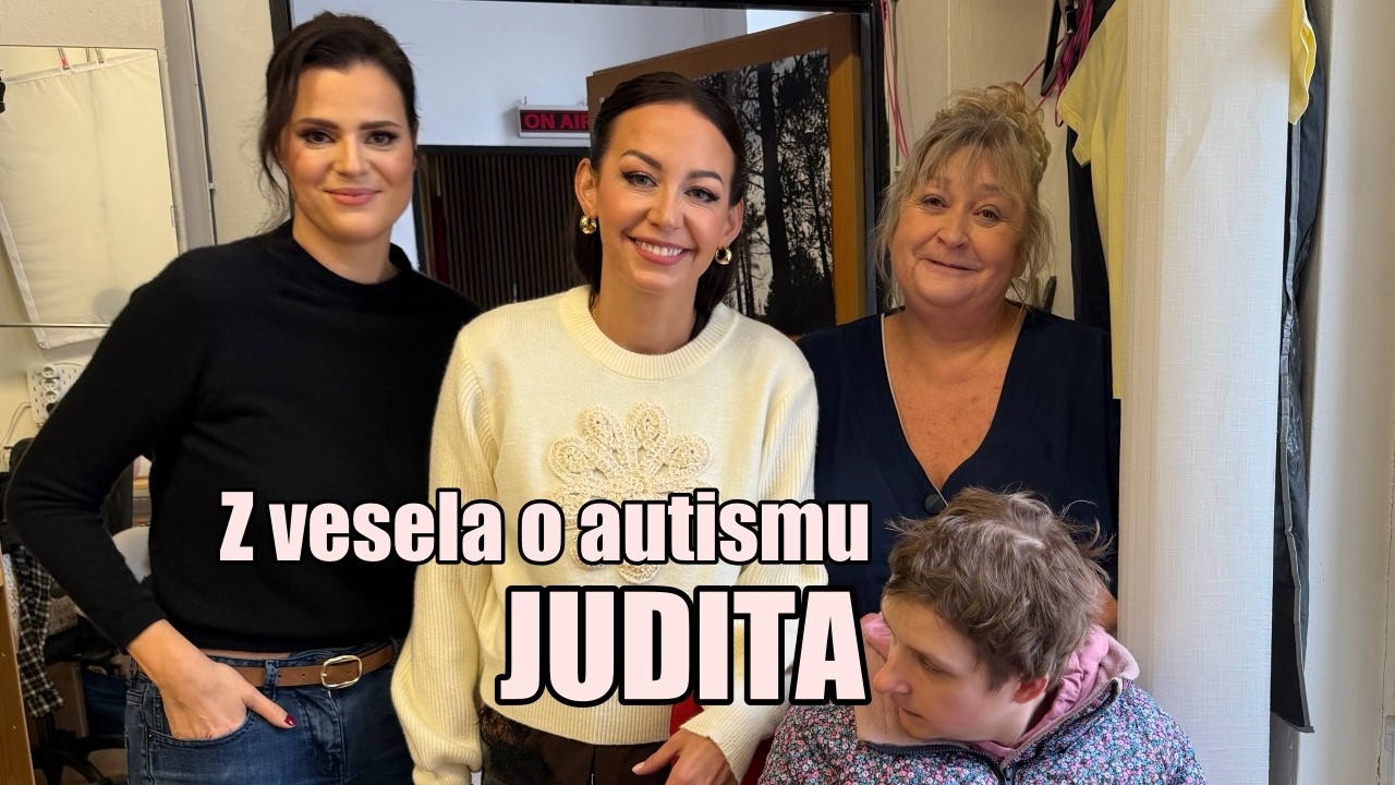 JUDITA - Z vesela o autismu