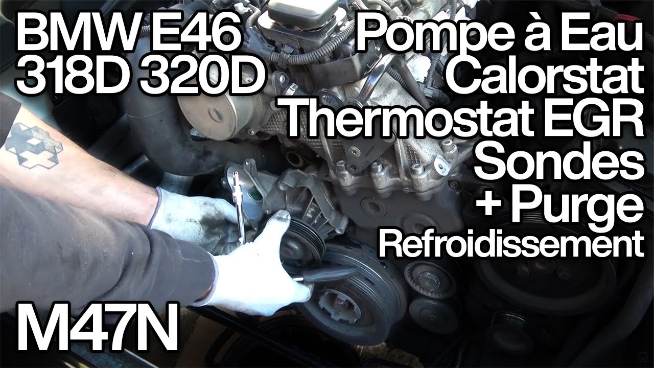 Tuto Pompe à Eau Calorstat Purge Refroidissement BMW E46 M47N
