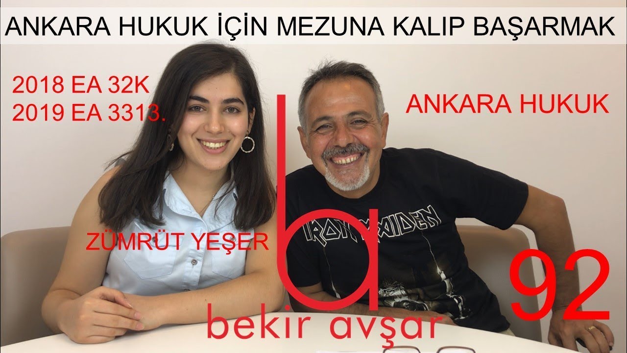 ANKARA HUKUK İÇİN MEZUNA KALIP BAŞARMAK l BAŞARI HİKAYELERİ 92