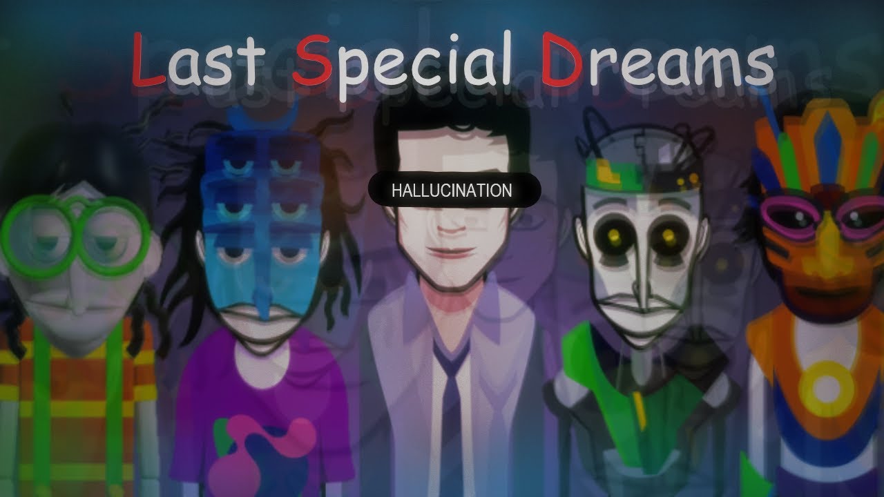 Last Special Dreams - An Incredibox: Shpongle Mix