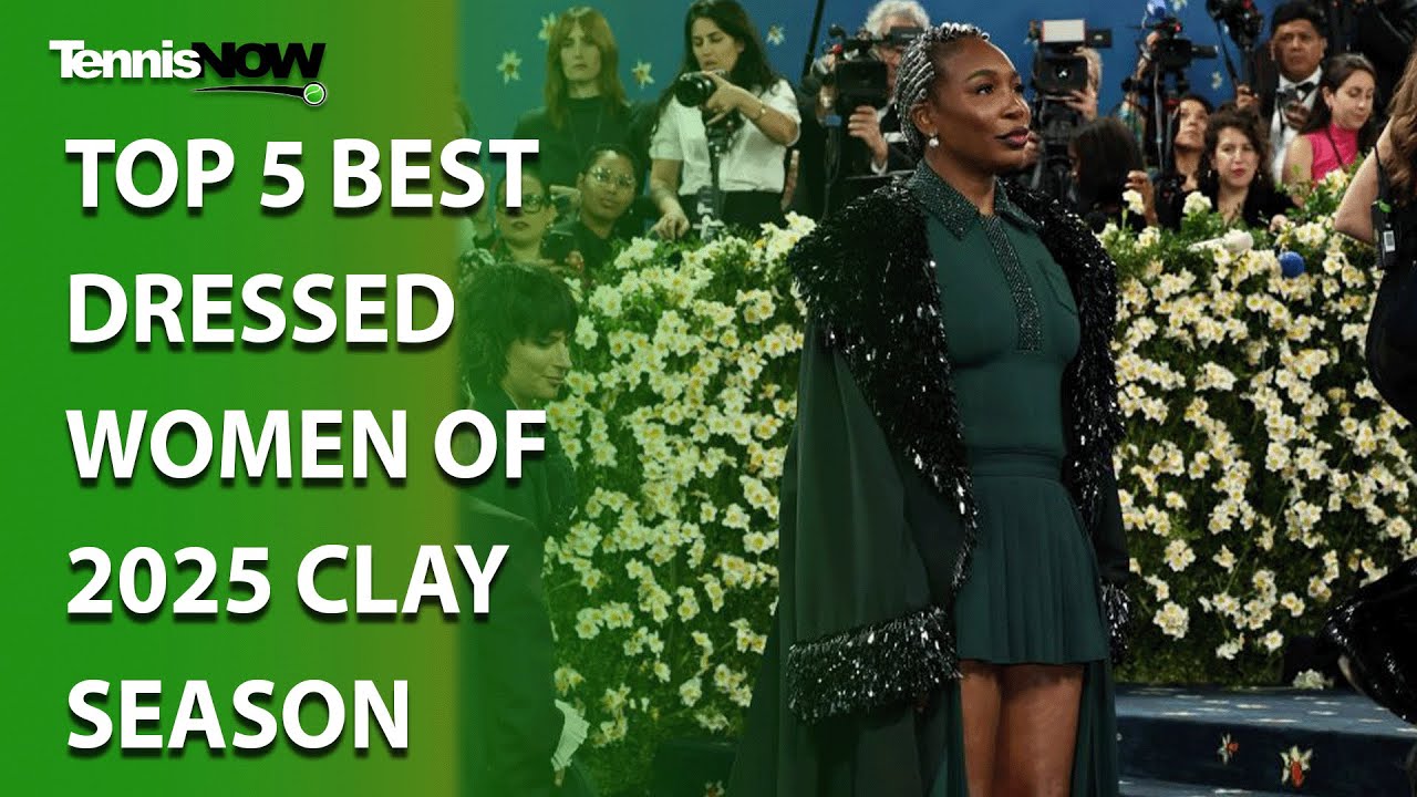 Top 5 Best Dressed Women of 2025 Clay Season