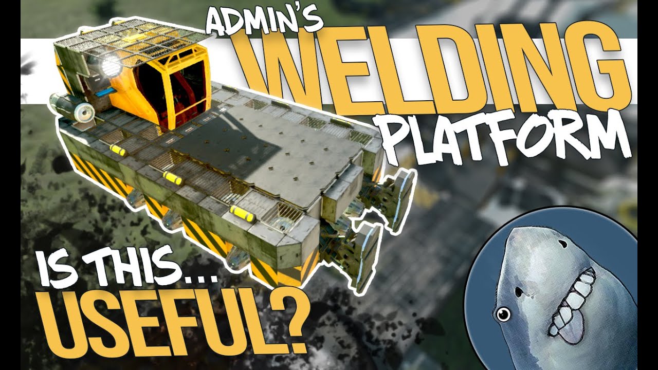Admin's Welding Platform - Is this even useful? - Space Engineers
