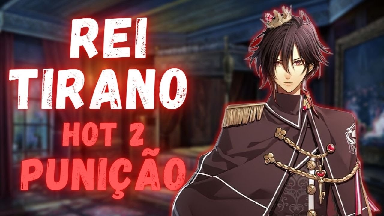 [ASMR ROLEPLAY] 🔥 Rei Tirano - Punição