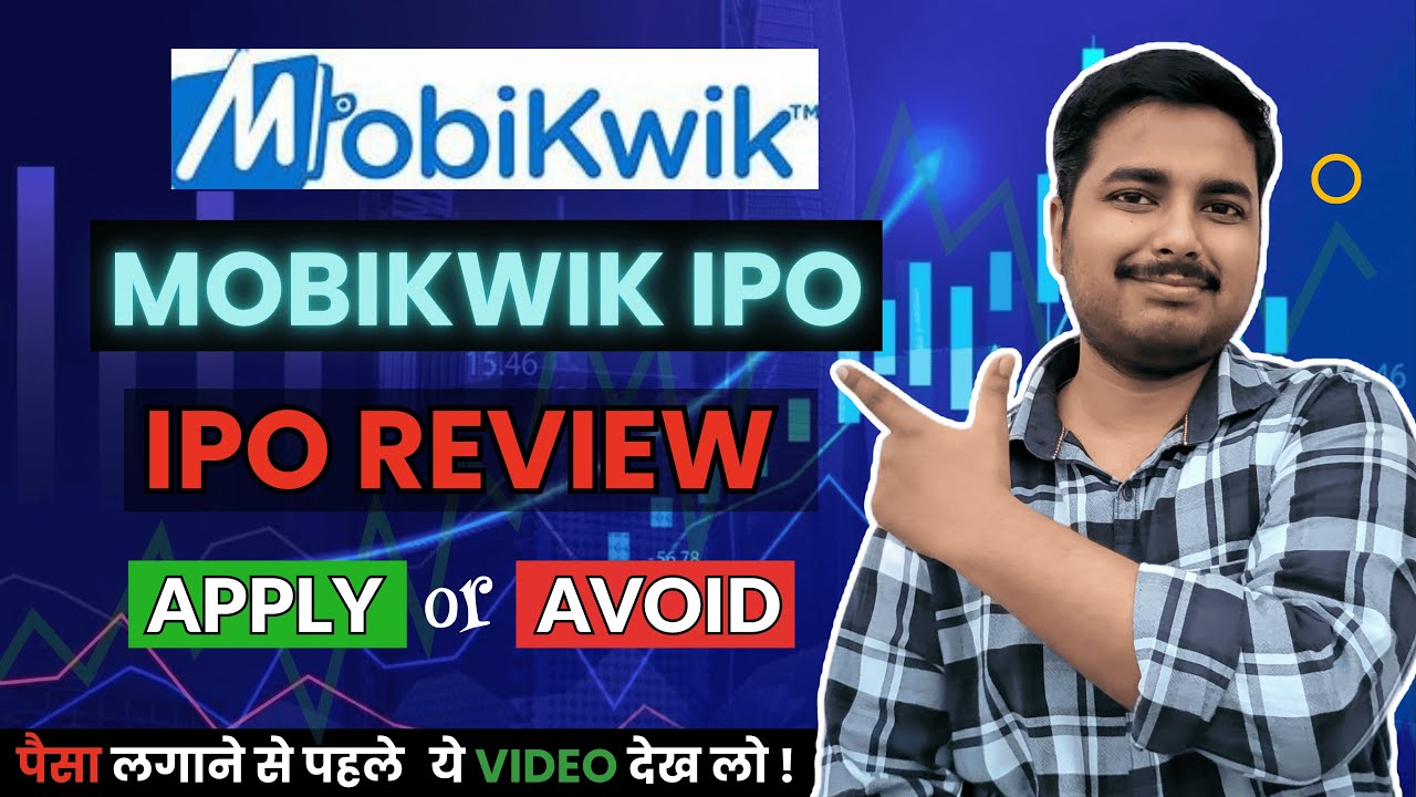 Mobikwik IPO | Mobikwik IPO Review | Mobikwik IPO Detail Analysis News GMP Today
